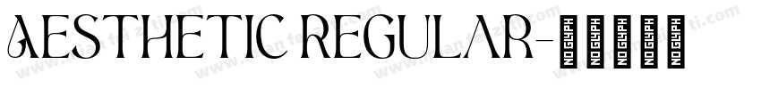 Aesthetic Regular字体转换